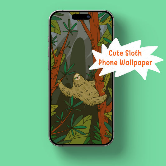 SLOTH PHONE WALLPAPER - DIGITAL DOWNLOAD